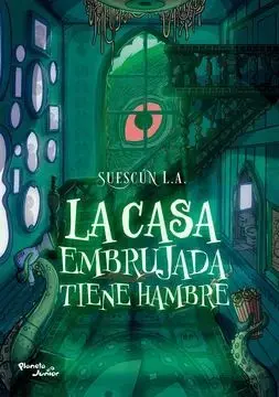 La Casa Embrujada Tiene Hambre