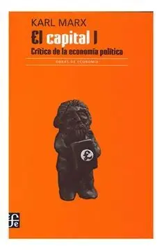 Capital I, el. Crítica de la Economía Política