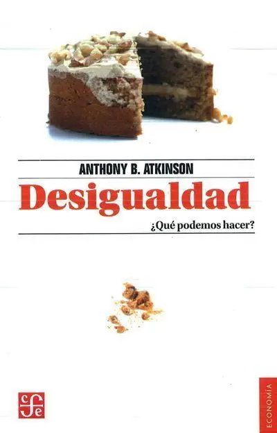 Desigualdad. ¿Qué Podemos Hacer?