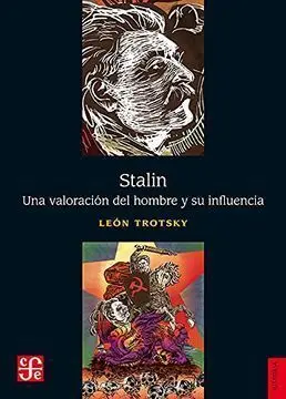 Stalin. Una Valoración del Hombre y Su Influencia