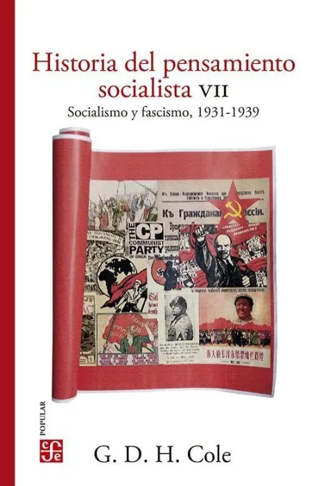Historia del Pensamiento Socialista Vii. Socialismo y Fascismo, 1931-1939