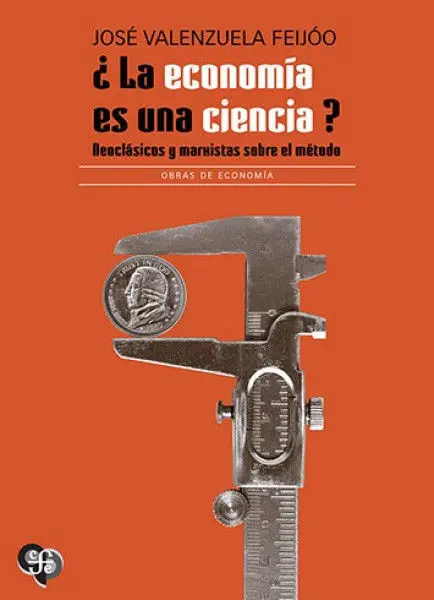 ¿La Economía Es una Ciencia?