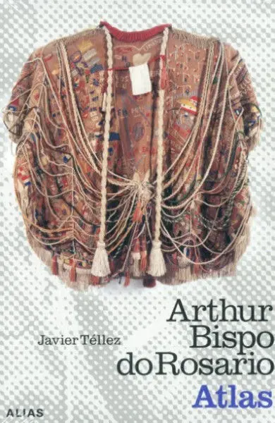 Arthur Bispo Do Rosario