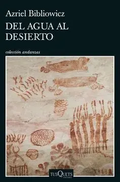 Del Agua Al Desierto