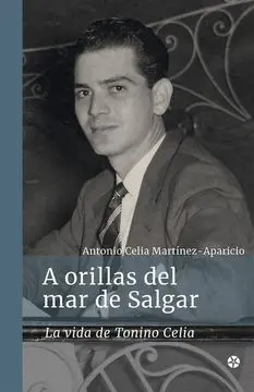 A Orillas del Mar de Salgar la Vida de Tonino Celia