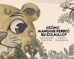 ¿Cómo Manchas Perdió Su Colmillo?