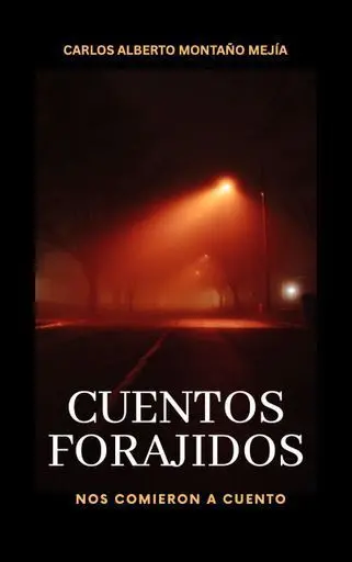 Cuentos Forajidos