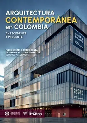 Arquitectura Contemporanea en Colombia Antecedente y Presente