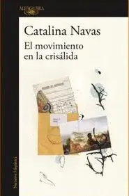 El Movimiento en la Crisálida