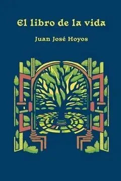 El Libro de la Vida 2A Edicion