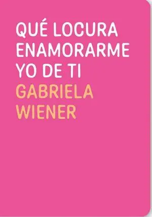 Que Locura Enamorarme yo de Ti
