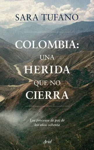 Colombia, una Herida que no Cierra