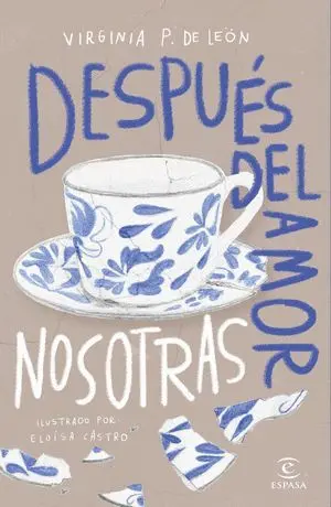 Después del Amor, Nosotras