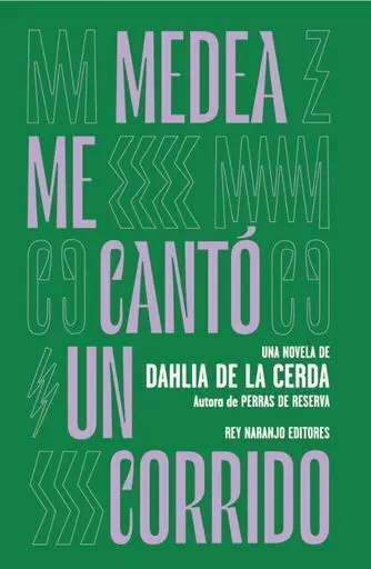 Medea me Cantó un Corrido
