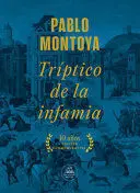 Tríptico de la Infamia