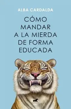 Como Mandar a la Mierda de Forma Educada