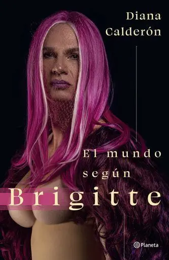 El Mundo Según Brigitte