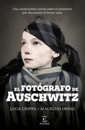 El Fotógrafo de Auschwitz