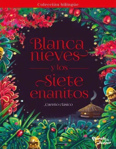 Blancanieves y los Siete Enanitos. Bilingüe