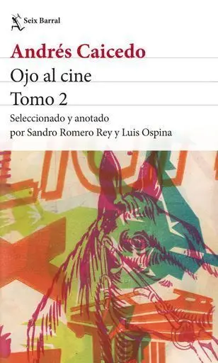 Ojo Al Cine. Tomo 2
