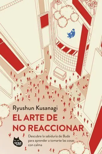 El Arte de no Reaccionar