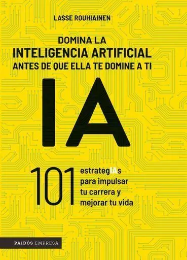 Domina la Inteligencia Artificial Antes de que Ell
