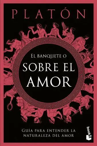 El Banquete o Sobre el Amor
