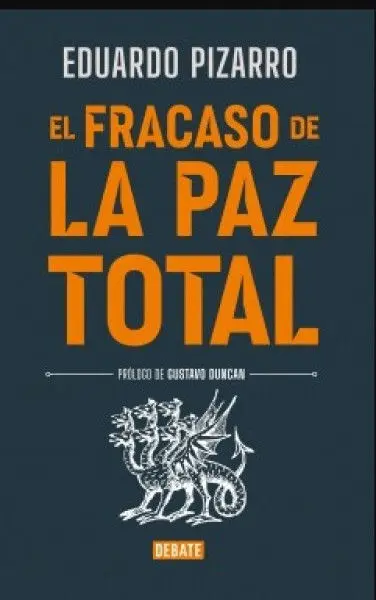 El Fracaso de la Paz Total