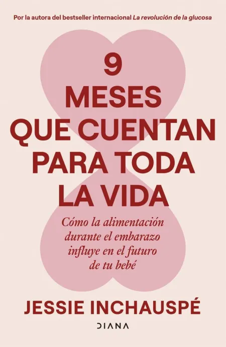 9 Meses que Cuentan para Toda la Vida