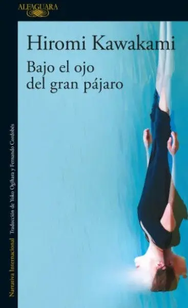 Bajo el Ojo del Gran Pájaro