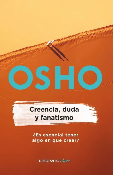 Creencia, Duda y Fanatismo