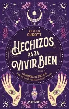 Hechizos para Vivir Bien 