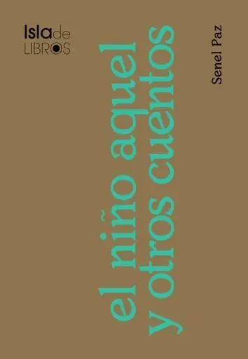El Niño aquel y Otros Cuentos