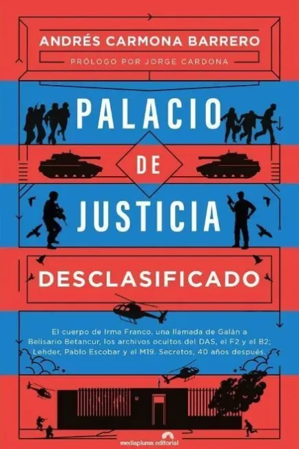 Palacio de Justicia Desclasificado