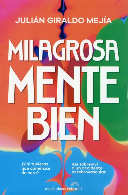 Milagrosamente Bien