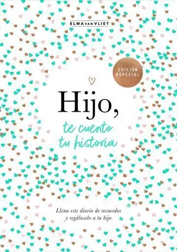 Hijo, te Cuento tu Historia