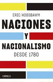 Naciones y Nacionalismo Desde 1780