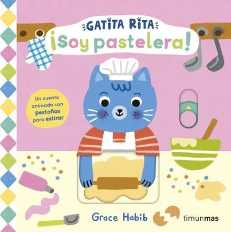 Gatita Rita. ¡Soy Pastelera!