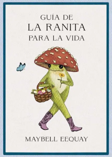 Guía de la Ranita para la Vida