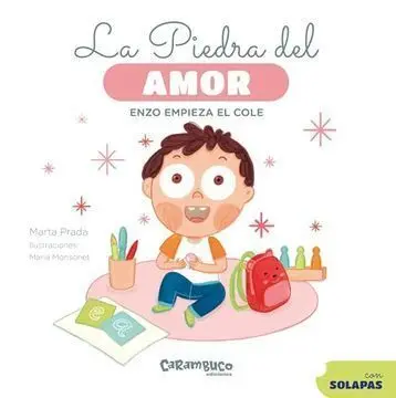 Piedra del Amor. Enzo Empieza el Cole