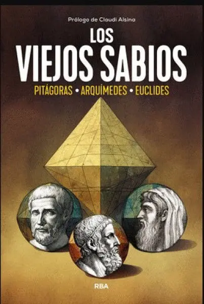 Viejos Sabios, Potagoas, Arquimedes, Euc