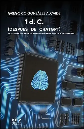 Despues de Chatgpt 1 D. c. Inteligencia Artificial Generativa en la Educacion Superior
