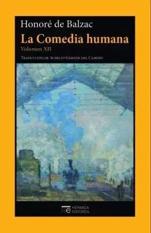 La Comedia Humana Vol Xii