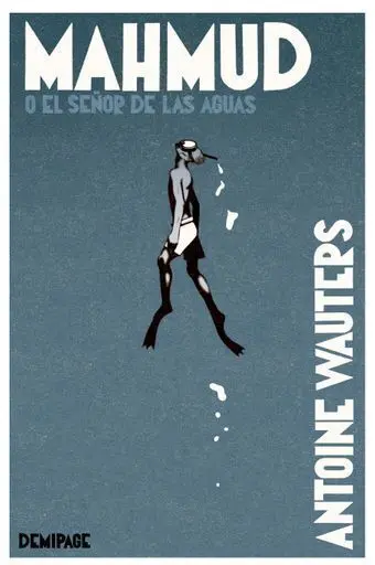 Mahmud o el Señor de las Aguas
