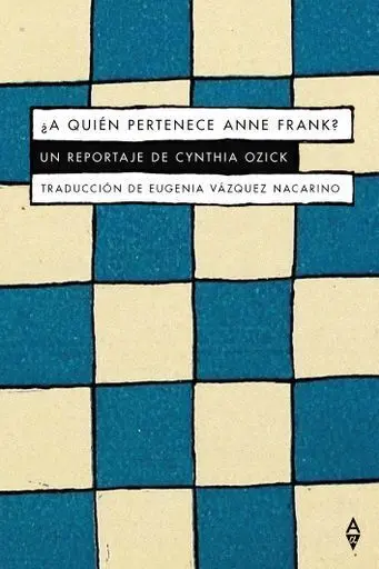 A Quien Pertenece Anne Frank