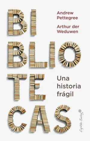 Bibliotecas una Historia Fragil
