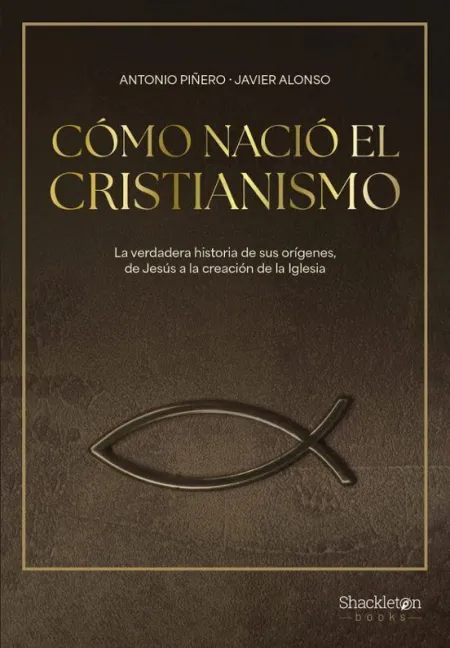 Cómo Nació el Cristianismo
