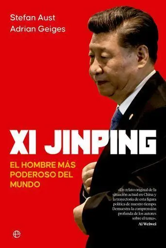 Xi Jinping. El Hombre Mas Poderoso... (23)