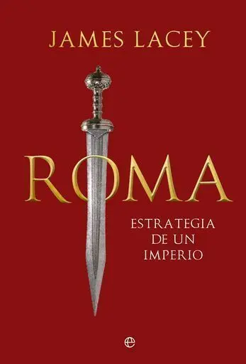 Roma. Estrategia de un Imperio (23)