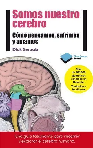 Somos nuestro Cerebro:como Pensamos,Sufri. (16Aedc)